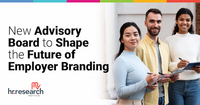 HR.com Unveils Advisory Board for State of Employer Branding 2025 Study