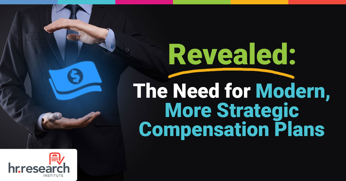 New Study Reveals Critical Need for Modernized Compensation Strategies in HR