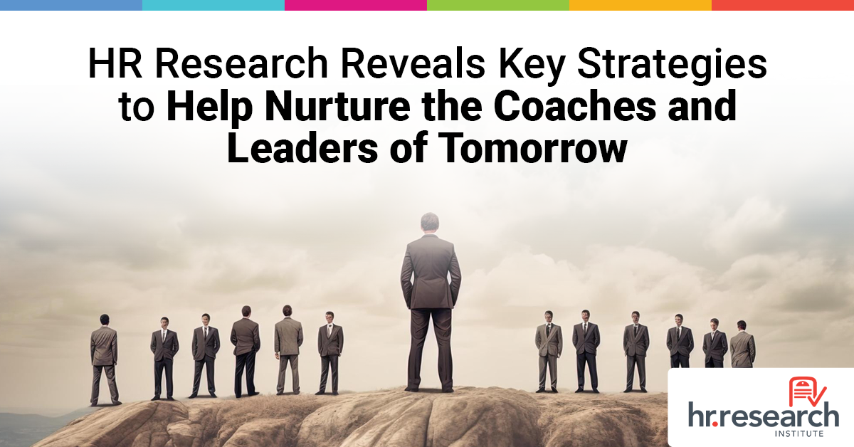 HR Research Institute Report Reveals Coaching and Mentoring Paradox in Organizations