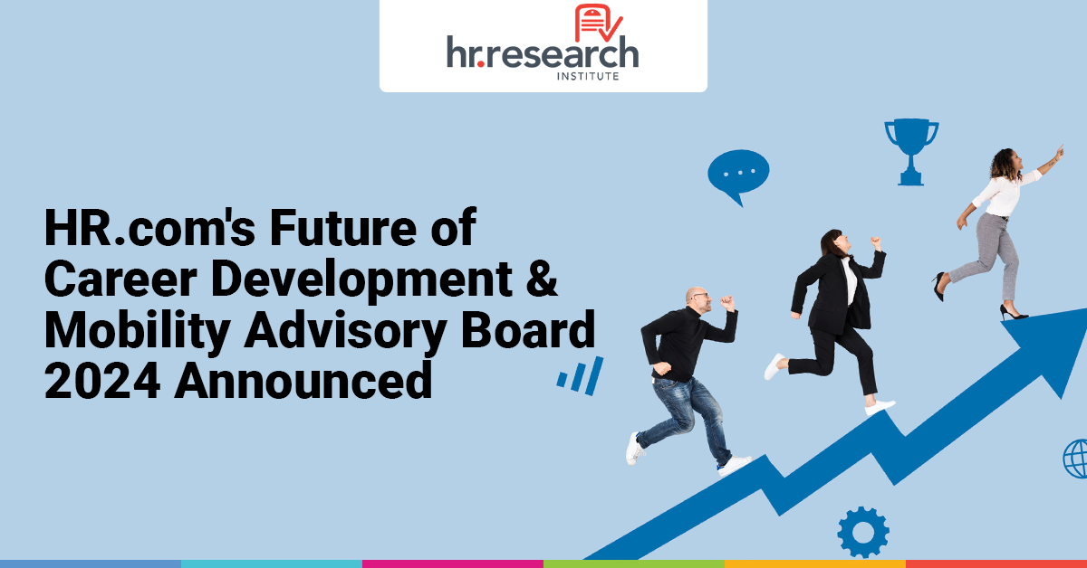 HR.com Establishes Advisory Board to Advance Employee Career Development