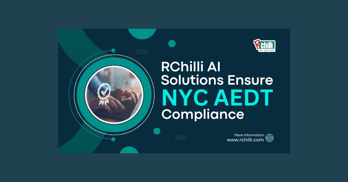 RChilli AI Solutions Achieves Compliance with NYC's Automated Employment Decision Tools Law