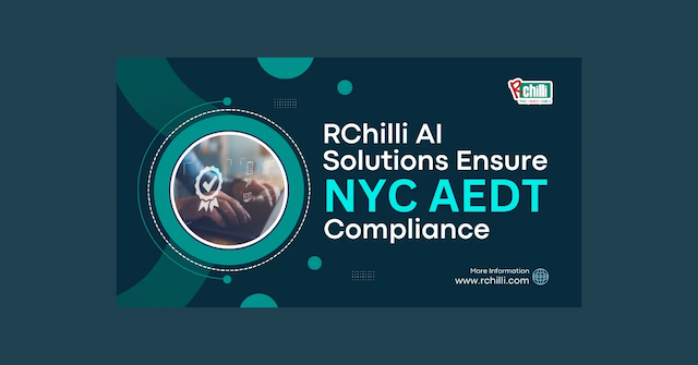 RChilli AI Solutions Achieves Compliance with NYC's Automated Employment Decision Tools Law