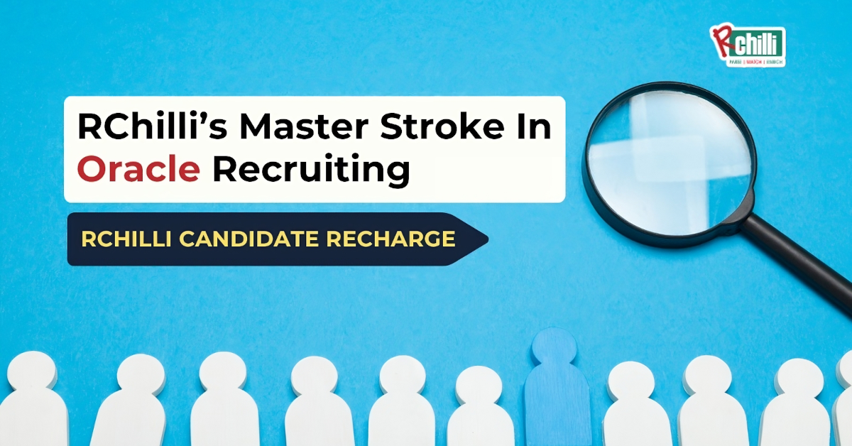 RChilli Unveils Candidate Recharge for Oracle Recruiting, Revolutionizing Candidate Database Management