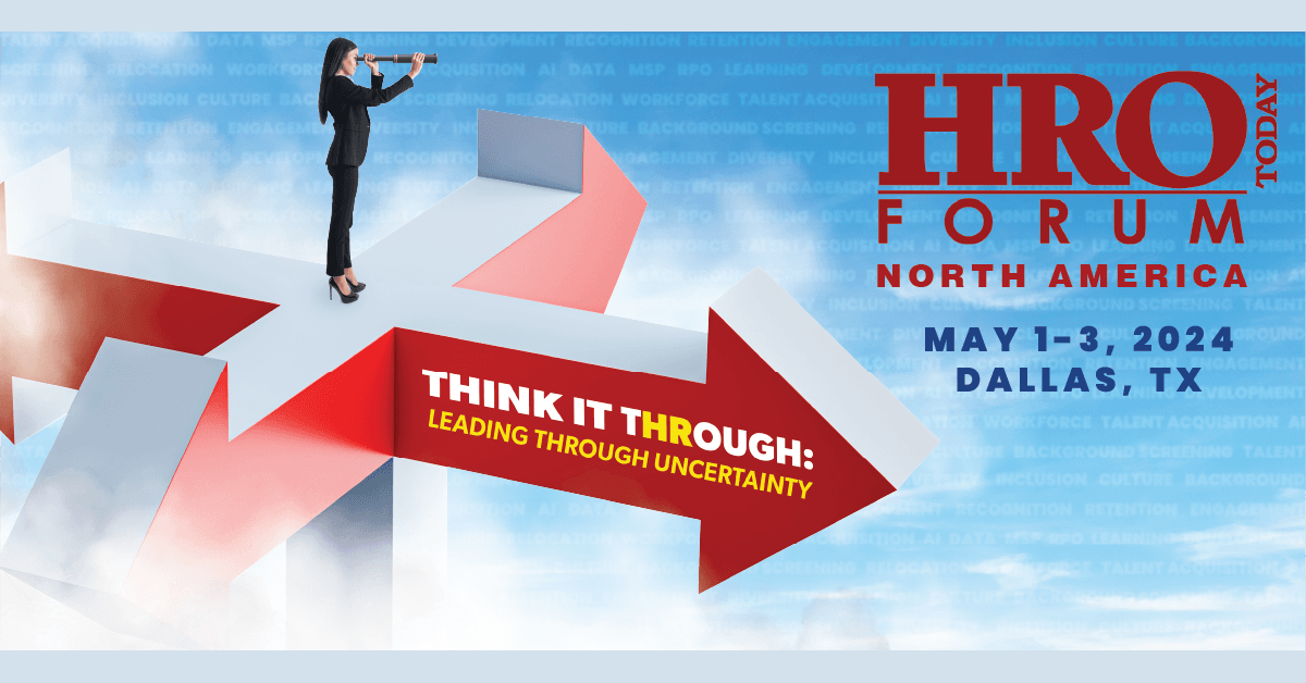 HRO Today Forum North America 2024 Addresses HR Leadership in Uncertain Times